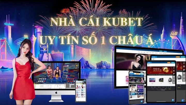 Nhà cái Kubet đặt cược online có gì đặc biệt