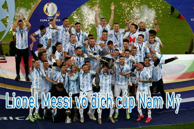 Lionel Messi vô địch cúp Nam Mỹ