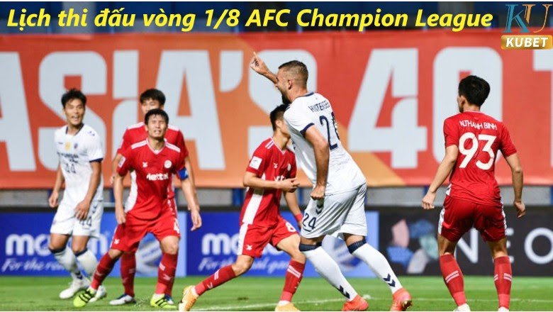 Trực tiếp Lịch thi đấu AFC Champion League-Cúp C1 Châu Á 2022