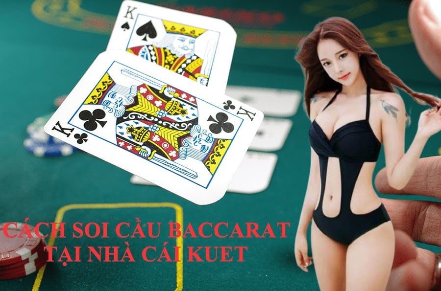 Cách soi cầu Baccarat hiệu quả tại nhà cái JCbet 2021