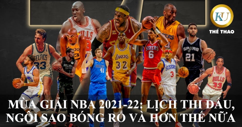 Lịch thi đấu NBA 2022 🏀Trang web cá cược bóng rổ 2022