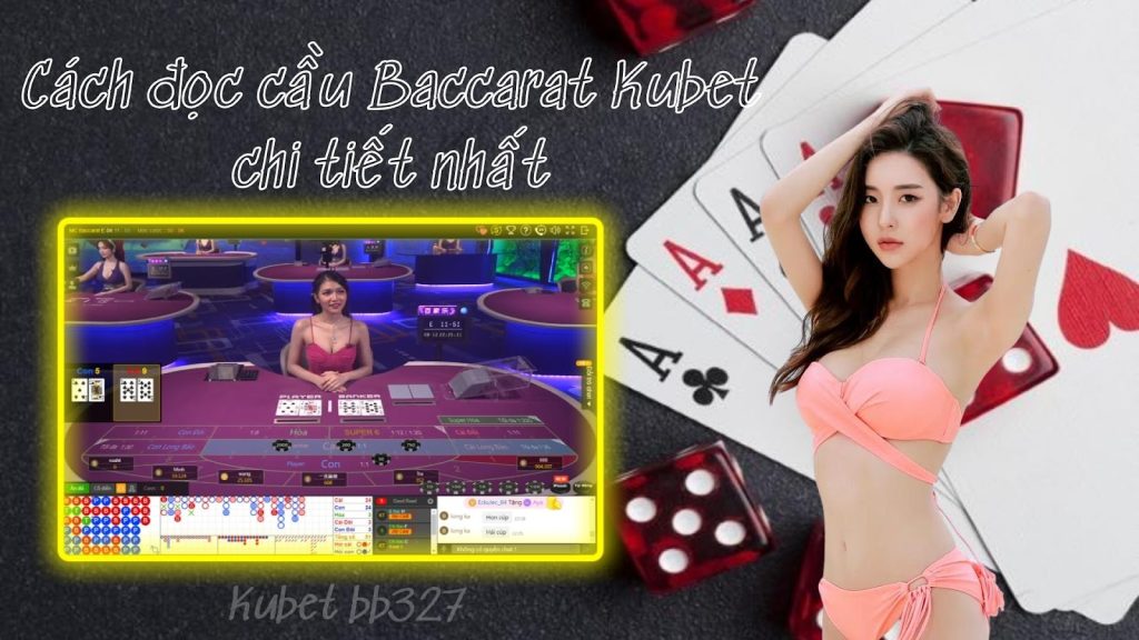 Cách đọc cầu Baccarat