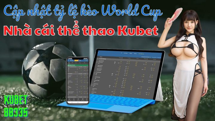 Kèo nhà cái world cup