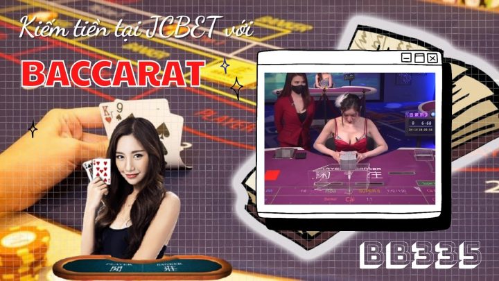 baccarat kiếm tiền trên jcbet