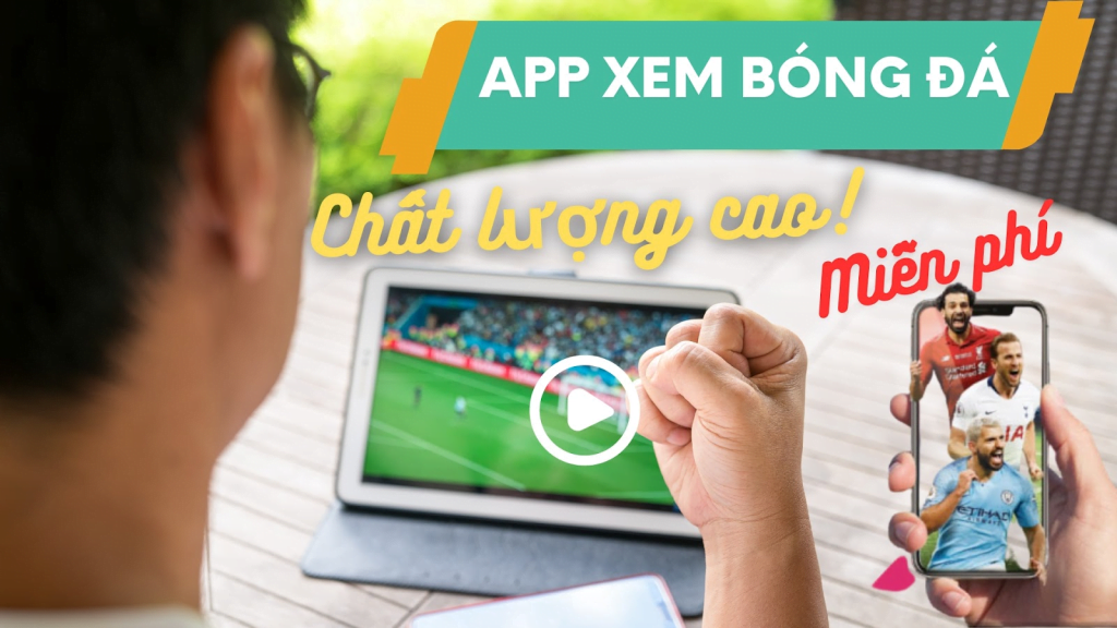 App xem bóng đá miễn phí