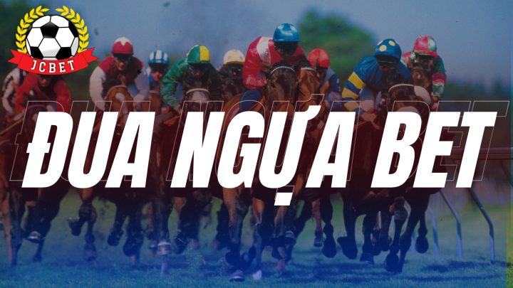 đua ngựa bet